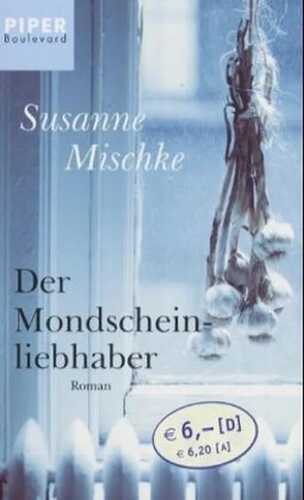 Der Mondscheinliebhaber Roman