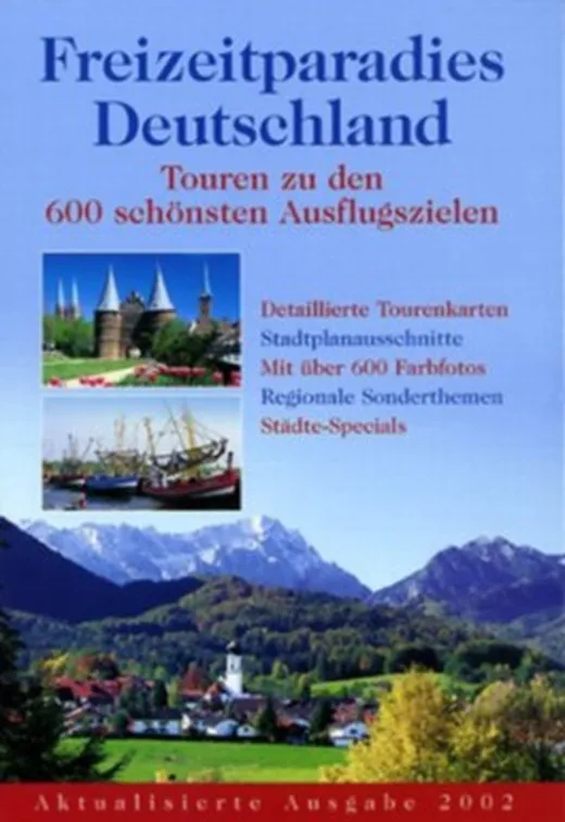 Freizeitparadies Deutschland