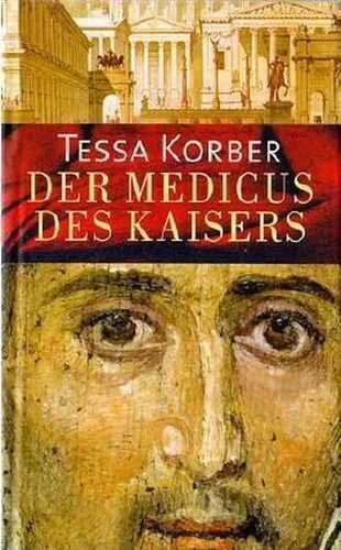 Der Medicus des Kaisers