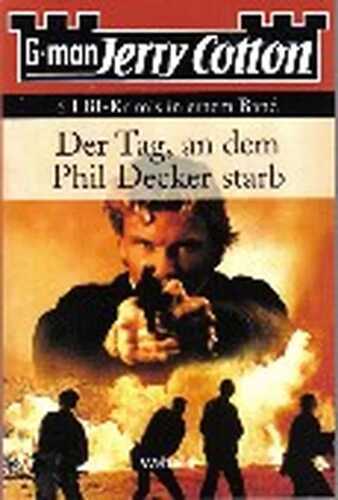 Wir und der High-Tech-Killer / Fluchtpunkt L.A. / Ich - der Ankläger / Der Tag, an dem Phil Decker starb / Der Mann, der Decker tötete / Der Feind, der sich Phil Decker nannte