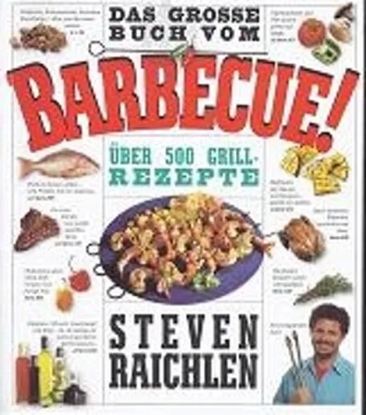 Das große Buch vom Barbecue!