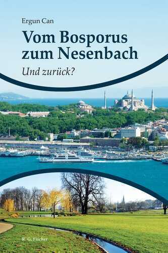 Vom Bosporus zum Nesenbach. Und zurück?