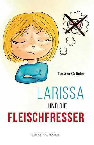 Larissa und die Fleischfresser