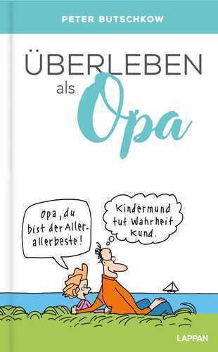 Überleben als Opa — Peter Butschkow
