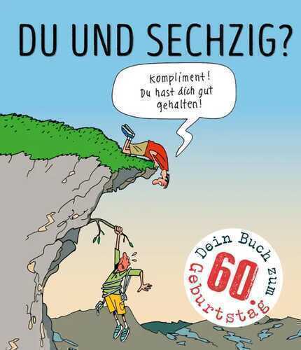 Du und sechzig? — diverse