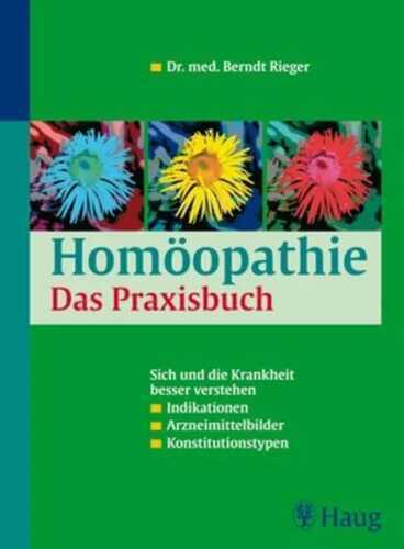 Homöopathie. Das Praxisbuch