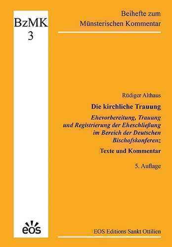 Die kirchliche Trauung - Ehevorbereitung, Trauung und Registrierung der Eheschließung im Bereich der Deutschen Bischofskonferenz