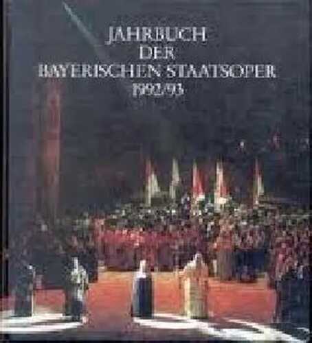 Jahrbuch der Bayerischen Staatsoper 1992/93