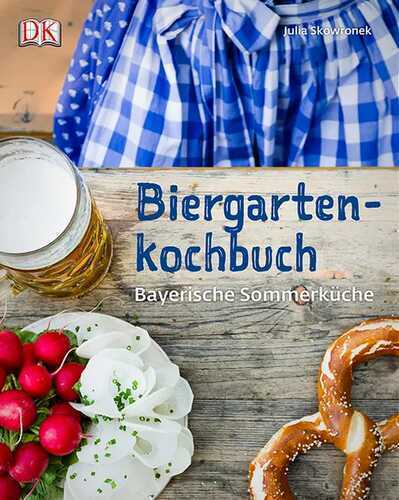 Biergartenkochbuch — Julia Skowronek