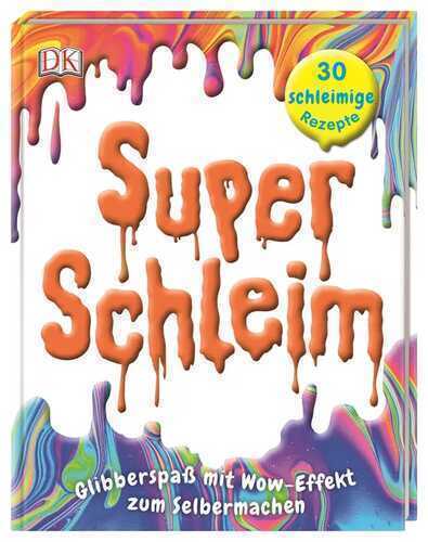 Super-Schleim — Elena Bruns