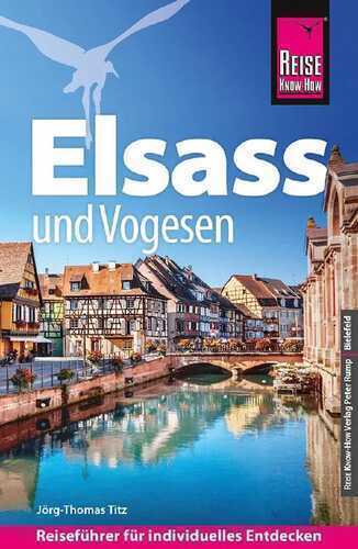 Reise Know-How Reiseführer Elsass und Vogesen