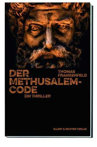 Der Methusalem-Code — Thomas Frankenfeld