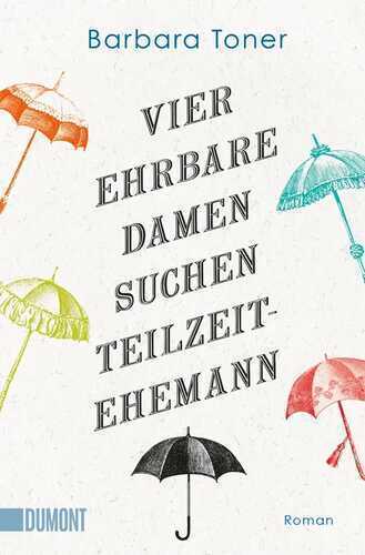 Vier ehrbahre Damen suchen Teilzeit-Ehemann