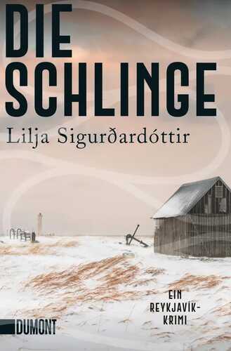 Die Schlinge — Lilja Sigurðardóttir