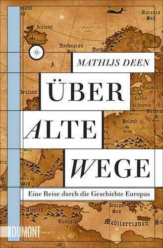 Über alte Wege — Mathijs Deen