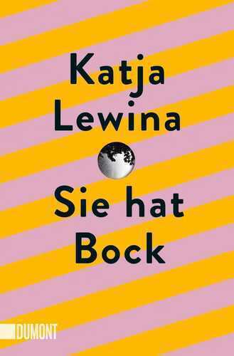 Sie hat Bock — Katja Lewina