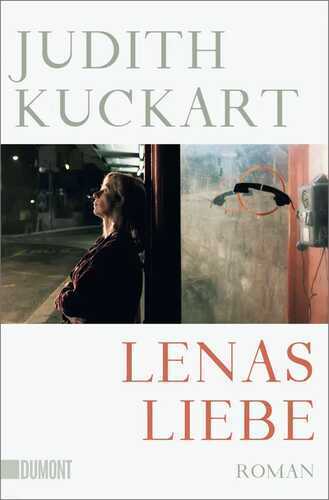 Lenas Liebe — Judith Kuckart