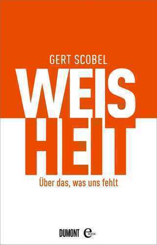 Weisheit — Gert Scobel