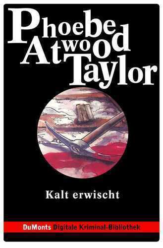 Kalt erwischt — Phoebe Atwood Taylor
