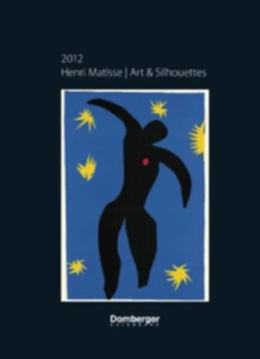 Henri Matisse Art & Silhouettes 2012 Calendar