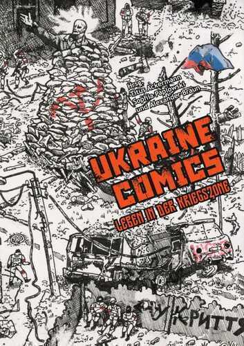 UKRAINE COMICS - Leben in der Kriegszone