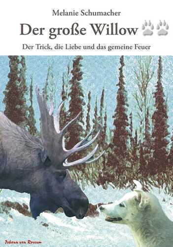 Der große Willow II — Melanie Schumacher