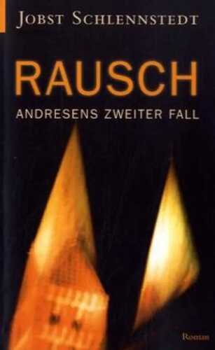 Rausch — Jobst Schlennstedt