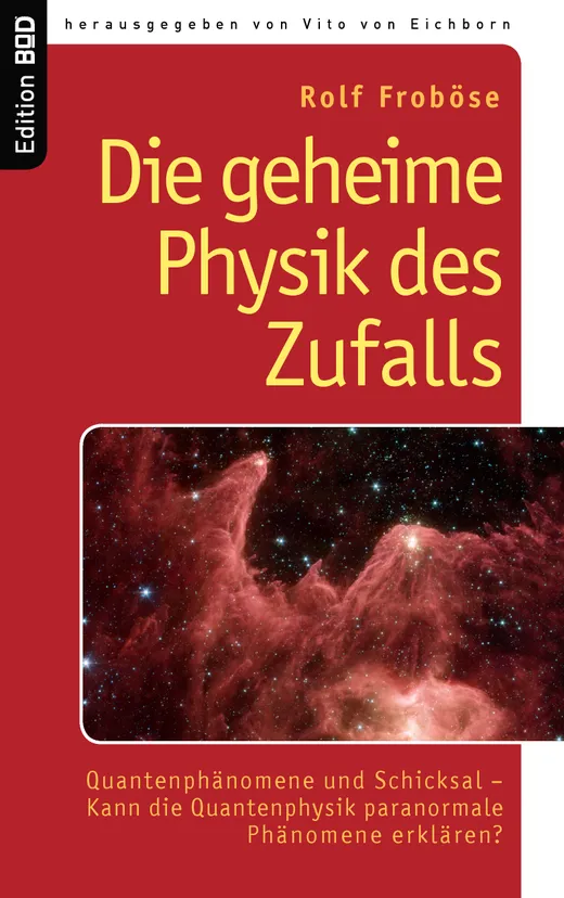 Die geheime Physik des Zufalls