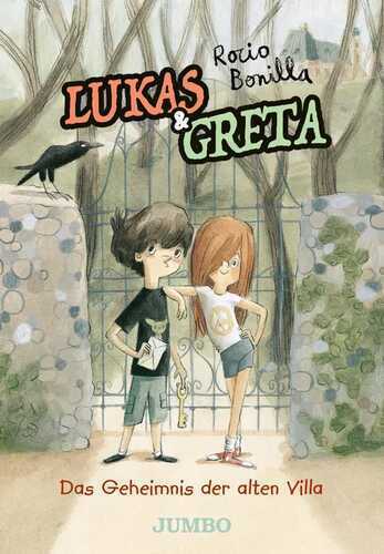 Lukas & Greta (Band 1) – Das Geheimnis der alten Villa