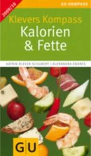 Klevers Kompass Kalorien & Fette 2009/2010