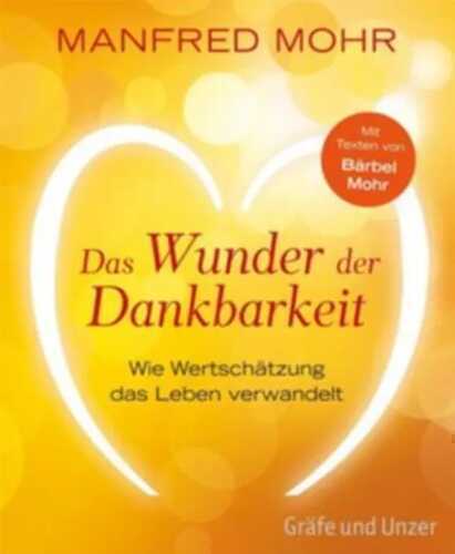 Das Wunder der Dankbarkeit
