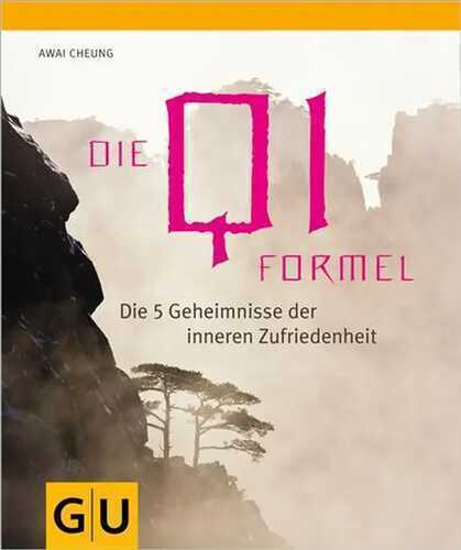 Die Qi-Formel — Awai Cheung