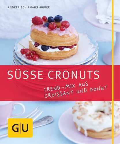 Süße Cronuts — Andrea Schirmaier-Huber