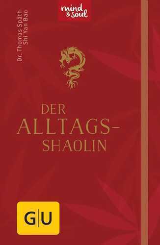 Der Alltags-Shaolin — Shi Yan Bao