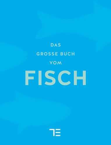 Das große Buch vom Fisch