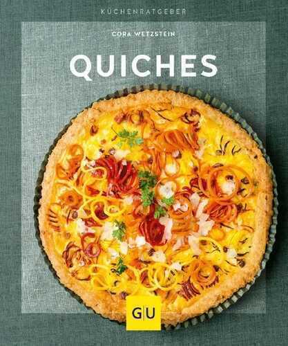 Quiches — Cora Wetzstein