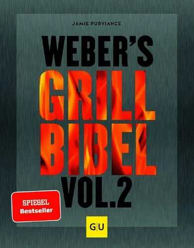 Weber's Grillbibel Vol. 2