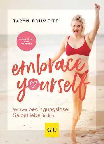 Embrace Yourself — Taryn Brumfitt,