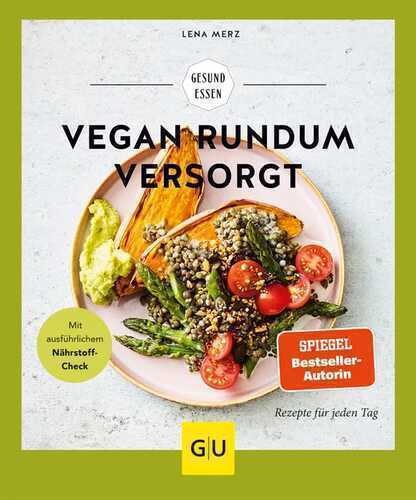 Vegan rundum versorgt