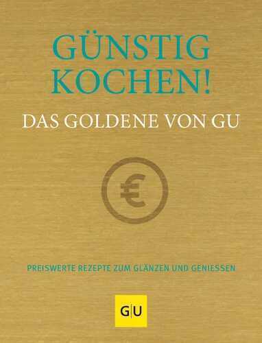 Günstig kochen! Das Goldene von GU