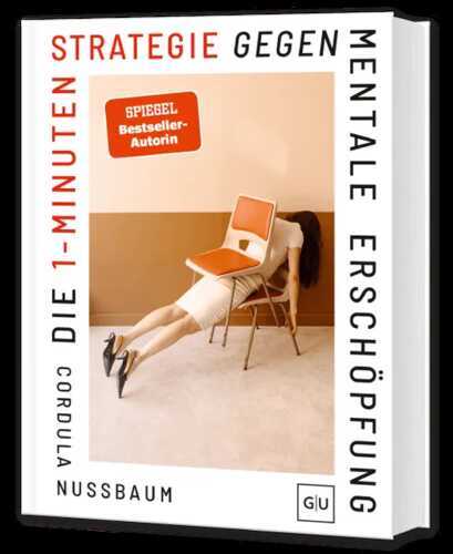 Die 1-Minuten-Strategie gegen mentale Erschöpfung