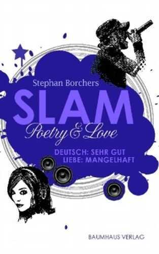 Slam - Poetry & Love