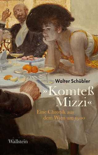 »Komteß Mizzi« — Walter Schübler