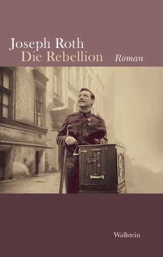 Die Rebellion — Joseph Roth