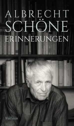 Erinnerungen — Albrecht Schöne