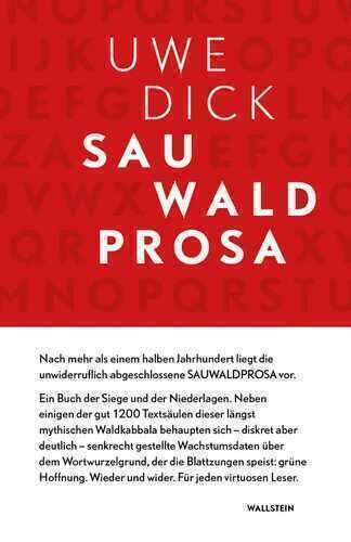 Sauwaldprosa — Uwe Dick