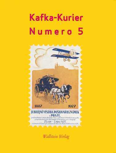 Kafka-Kurier: Numero 5 (Kafka-Kurier (Hg. von Roland Reuß und Peter Staengle))