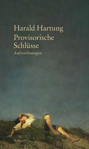 Provisorische Schlüsse — Harald Hartung