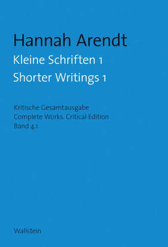 Kleine Schriften I / Shorter Writings I