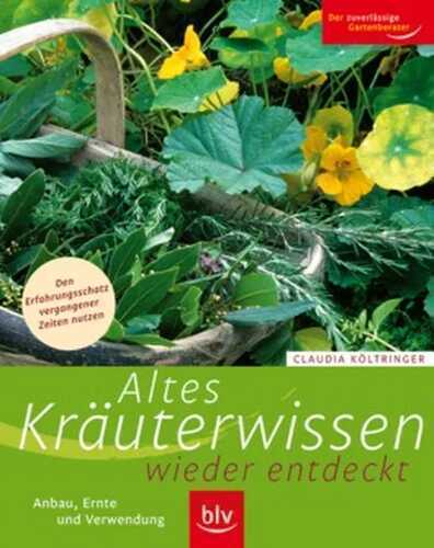 Altes Kräuterwissen wieder entdeckt